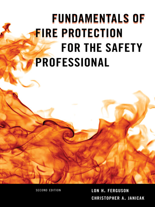 Title details for Fundamentals of Fire Protection for the Safety Professional by Lon H. Ferguson - Available